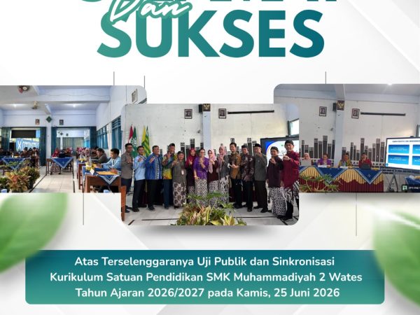 SMK MUHAMMADIYAH 2 WATES GELAR UJI PUBLIK DAN SINKRONISASI KURIKULUM SATUAN PENDIDIKAN TAHUN PELAJARAN 2026/2027
